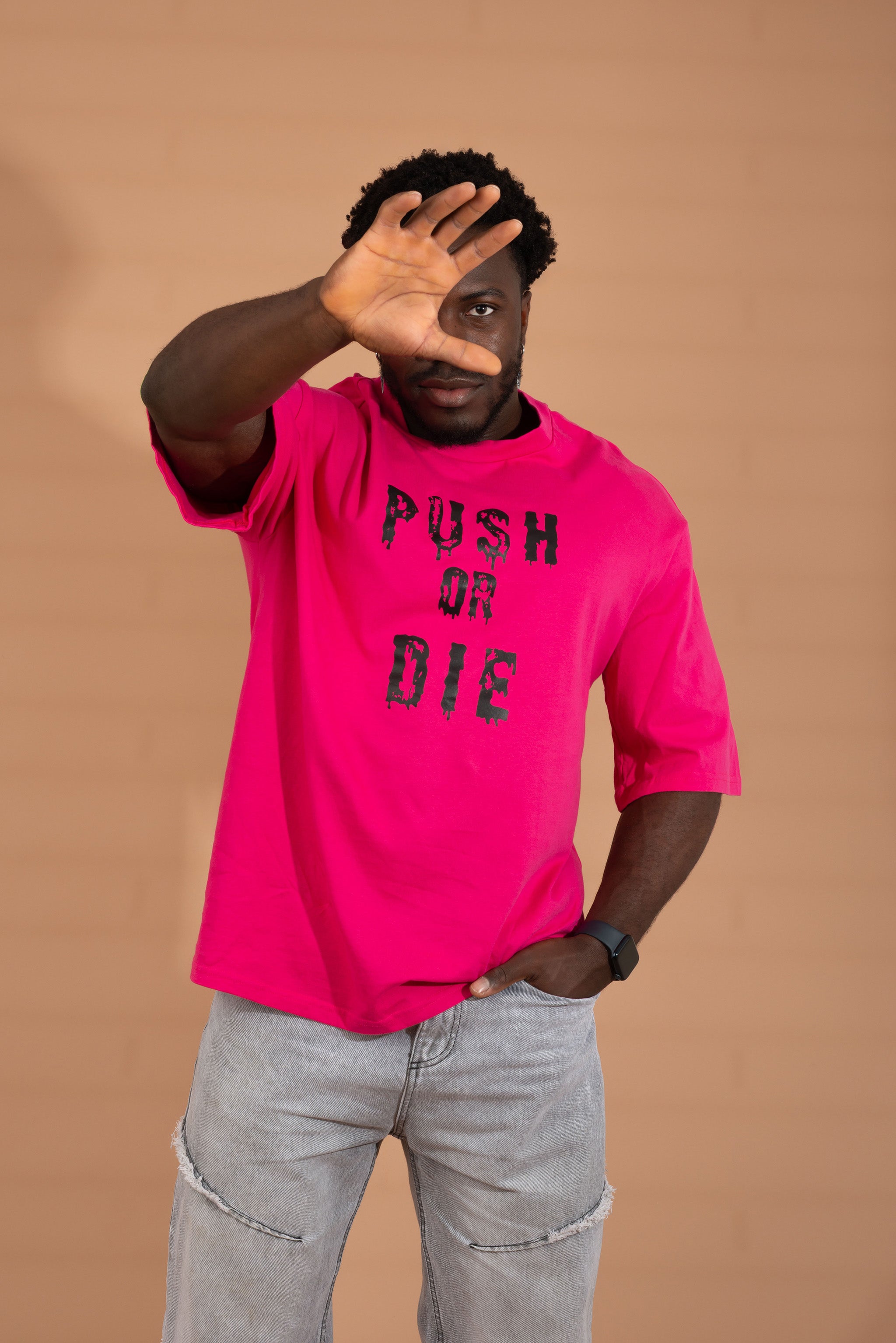Oversized Push or Die